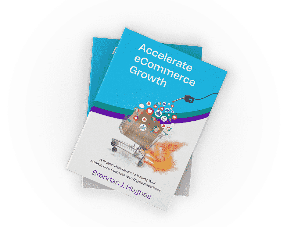 Accelerate eCommerce Marketing by Brendan Hughes