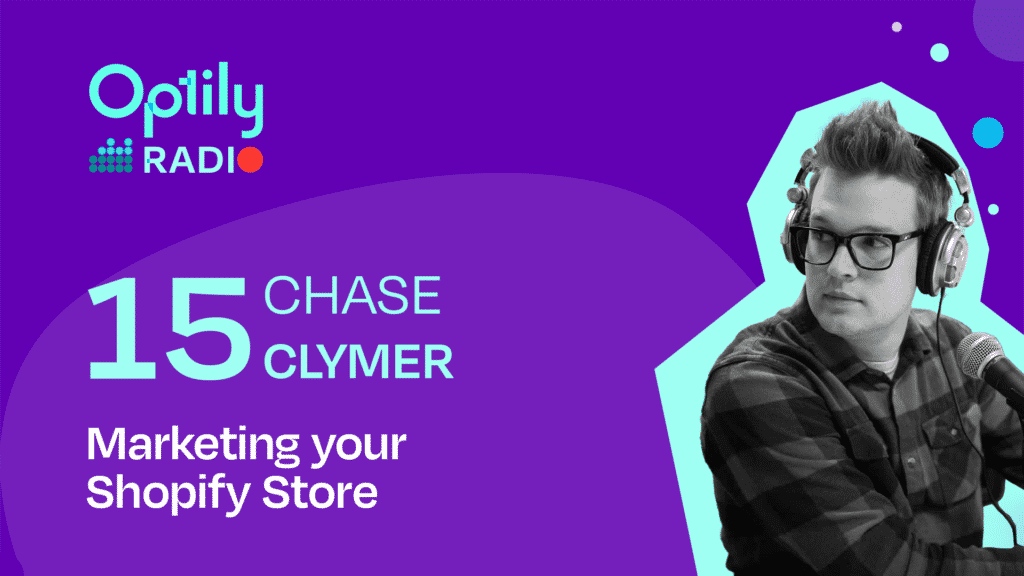 Marketing your Shopify Store: Red flags, product/market fit, and analytics with Chase Clymer